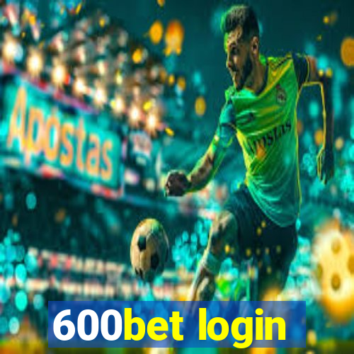 600bet login